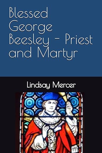 Cover page of Blessed George Beesley by Lindsay Mercer